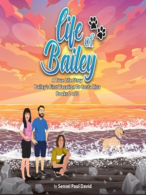 cover image of Life of Bailey a True Life Story